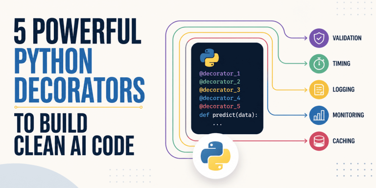 kdn ipc 5 powerful python decorators to build clean ai code