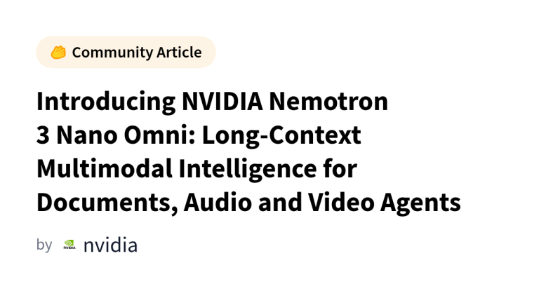 nemotron 3 nano omni multimodal intelligence