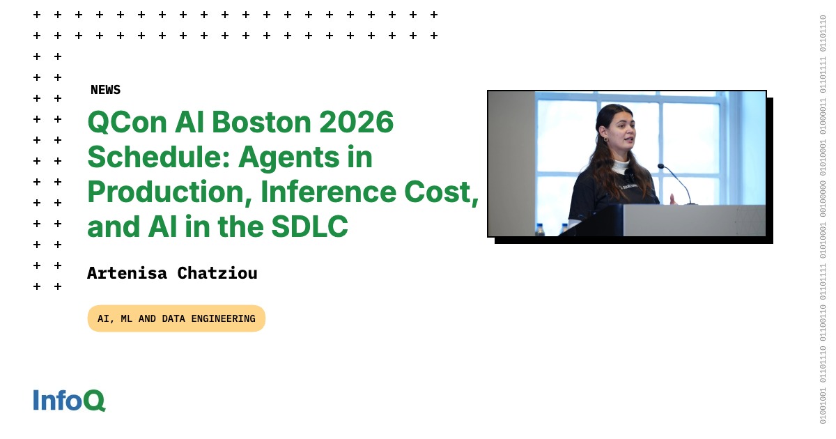 QCon AI Boston 2026 Schedule: Agents in Production, Inference Cost, and AI in the SDLC qcon ai boston 2026 schedule 1777292262131